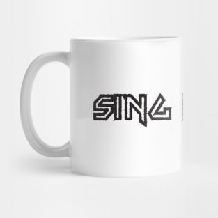 Sing It Out Mug